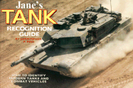 Jane's Tank & Combat Vehicle Recognition Guide - Jane's Information Group, and Foss, Christopher F