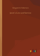 Janets Love and Service