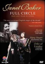 Janet Baker: Full Circle - Her Last Year in Opera