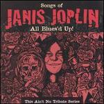 Janis Joplin: This Ain't No Tribute Series -- All Blues'd Up! - Various Artists