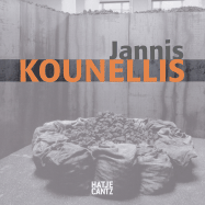 Jannis Kounellis: In Der Neuen Nationalgalerie/In the Neue Nationalgalerie