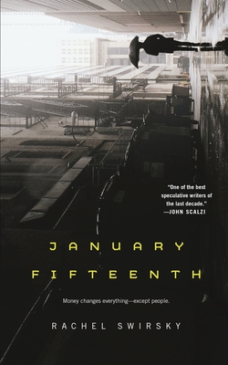 January Fifteenth - Swirsky, Rachel