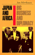 Japan and Africa: Big Business and Diplomacy