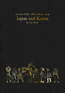 Japan and Korea: Armies of the 19th Century: Asia