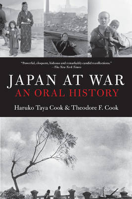 Japan at War - Cook, Haruko Taya, and Cook, Theodore F