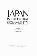 Japan in the Global Community: Its Role and Contribution on the Eve of the 21st Century