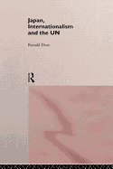 Japan, Internationalism and the Un
