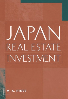 Japan Real Estate Investment - Hines, M A