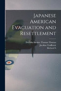 Japanese American Evacuation and Resettlement