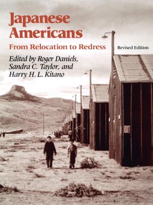 Japanese Americans: From Relocation to Redress - Daniels, Roger (Editor), and Taylor, Sandra C (Editor), and Kitano, Harry H L (Editor)