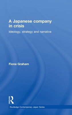 Japanese Company in Crisis - Graham, Fiona