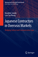 Japanese Contractors in Overseas Markets: Bridging Cultural and Communication Gaps