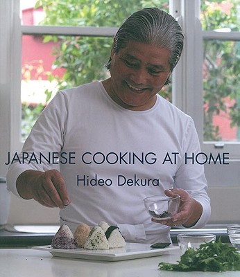 Japanese Cooking at Home - Dekura, Hideo