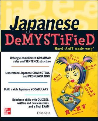 Japanese Demystified - Sato, Eriko, PH.D.