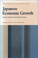 Japanese Economic Growth: Trend Acceleration in the Twentieth Century