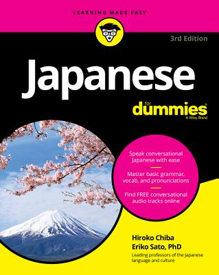 Japanese For Dummies - Chiba, Hiroko M., and Sato, Eriko