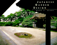 Japanese Garden Design - Keane, Marc Peter, and Ohashi, Haruzo, and Ohashi, Haruso (Photographer)