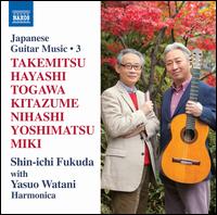 Japanese Guitar Music, Vol. 3 - Shin-Ichi Fukuda (guitar); Yasuo Watani (harmonica)