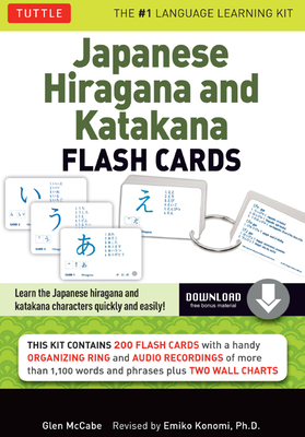 Japanese Hiragana and Katakana Flash Cards Kit: Learn the Two Japanese Alphabets Quickly & Easily with This Japanese Flash Cards Kit (Online Audio Included) - McCabe, Glen, and Konomi, Emiko (Revised by)