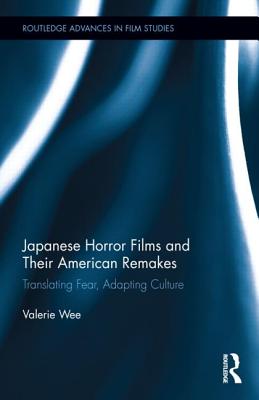 Japanese Horror Films and their American Remakes - Wee, Valerie