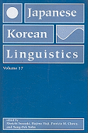 Japanese/Korean Linguistics, Volume 17