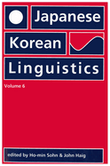 Japanese/Korean Linguistics: Volume 6