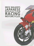 Japanese Production Racing Moto-Op/HS - Walker, Mick