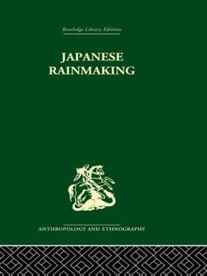 Japanese Rainmaking and Other Folk Practices - Bownas, Geoffrey, and Brown, Pauline