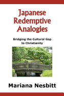 Japanese Redemptive Analogies: : Bridging the Cultural Gap to Christianity