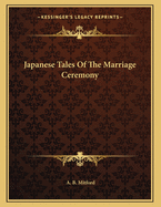 Japanese Tales of the Marriage Ceremony