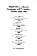 Japan's Beef Industry: Economics and Technology for the Year 2000