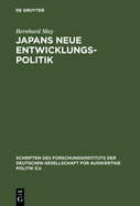 Japans neue Entwicklungspolitik