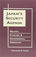 Japan's Security Agenda: Military, Economic, and Environmental Dimensions