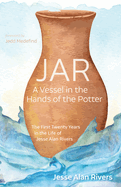 Jar: A Vessel in the Hands of the Potter
