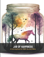 Jar of Happiness: A Coloring Book for Inner Joy and Peace