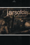 Jars of Clay - Furthermore - Jars, Of Clay