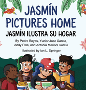 Jasm?n Pictures Home / Jasm?n ilustra su hogar