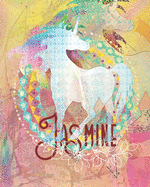 Jasmine: Colorful Rainbow Unicorn - 100 Pages 8"X10" Girl's Composition Wide Ruled Notebook