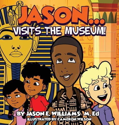 Jason...visits the Museum! - Williams, Jason E