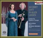 Jauchzet Gott in allen Landen: Cantatas for Soprano & Trumpet