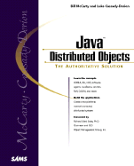Java Distributed Objects: The Authoritative Solution