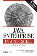 Java Enterprise in a Nutshell: A Practical Guide