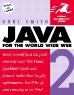 Java for the World Wide Web Visual QuickStart Guide - Smith, Dori