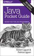 Java Pocket Guide: Instant Help for Java Programmers