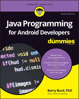 Java Programming for Android Developers for Dummies - Burd, Barry