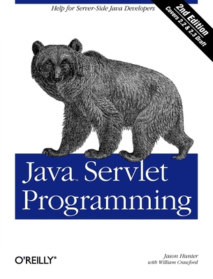 Java Servlet Programming - Hunter, Jason, and Crawford, William