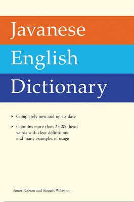 Javanese English Dictionary - Robson, Stuart, Dr., and Wibisono, Singgih