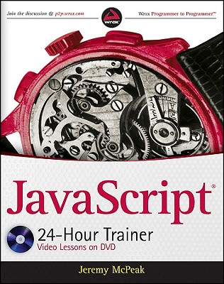 JavaScript 24-Hour Trainer - McPeak, Jeremy