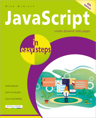 JavaScript in easy steps - McGrath, Mike
