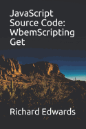 JavaScript Source Code: WbemScripting Get